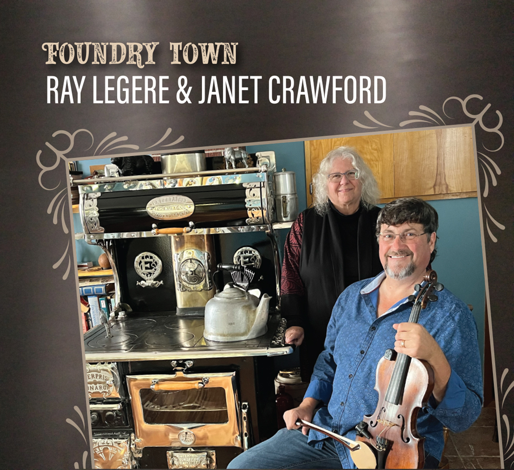 Foundry Town by Ray Legere and Janet Crawford